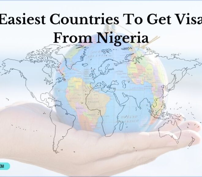 13 Easiest Countries To Get Visa From Nigeria